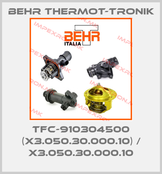 Behr Thermot-Tronik-TFC-910304500 (X3.050.30.000.10) / X3.050.30.000.10price