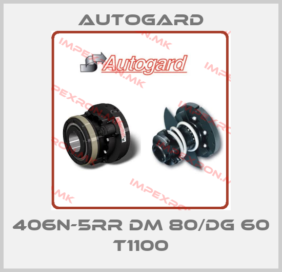Autogard-406N-5RR DM 80/DG 60 T1100price