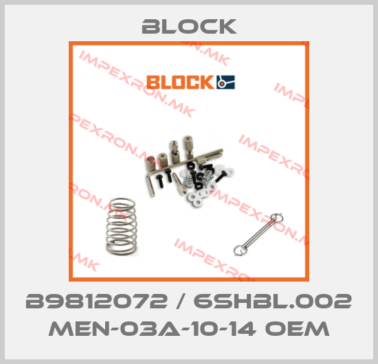 Block-B9812072 / 6SHBL.002 MEN-03A-10-14 OEMprice