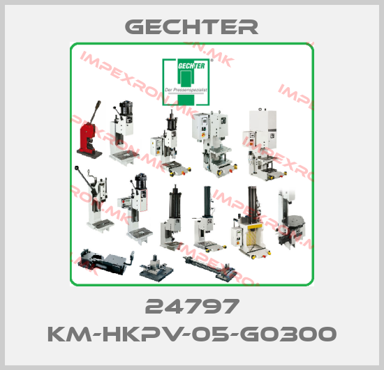Gechter-24797 KM-HKPV-05-G0300price