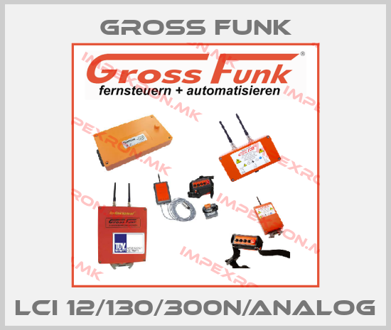 Gross Funk-LCI 12/130/300N/analogprice