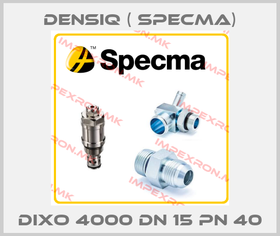 Densiq ( SPECMA)-DIXO 4000 DN 15 PN 40price