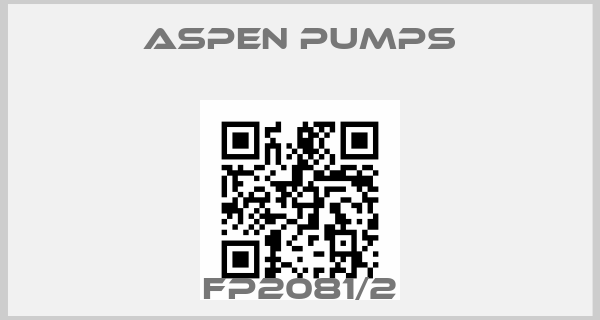 ASPEN Pumps-FP2081/2price