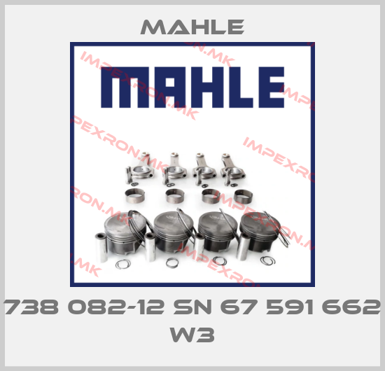MAHLE-738 082-12 SN 67 591 662 W3price