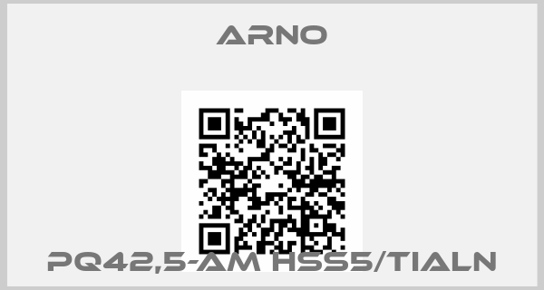 Arno-PQ42,5-AM HSS5/TIALNprice