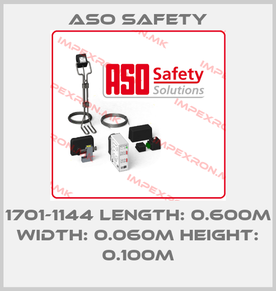 ASO SAFETY-1701-1144 Length: 0.600m Width: 0.060m Height: 0.100mprice