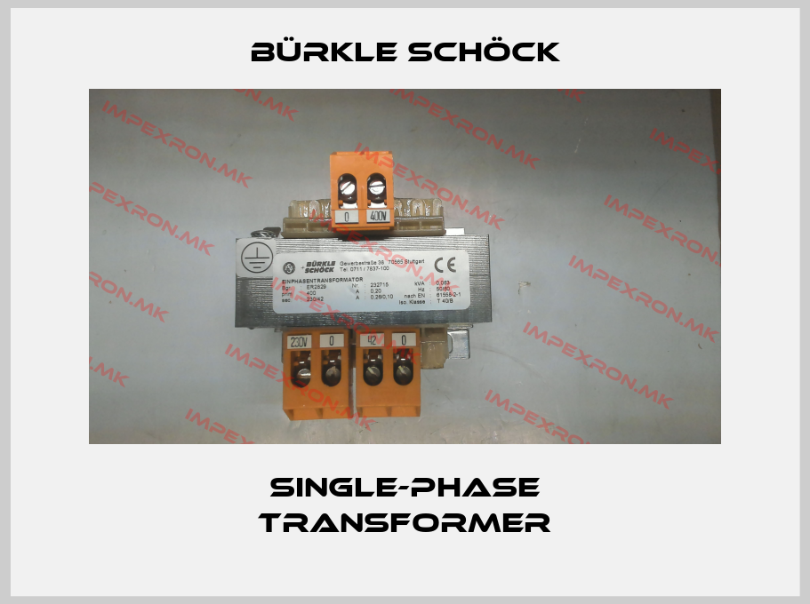 Bürkle Schöck-SINGLE-PHASE TRANSFORMERprice