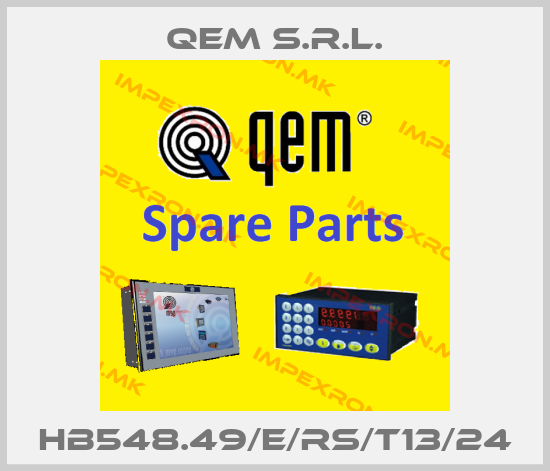 QEM S.r.l.-HB548.49/E/RS/T13/24price