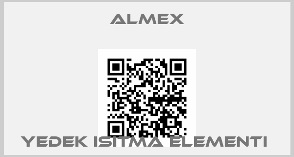 Almex-YEDEK ISITMA ELEMENTI price