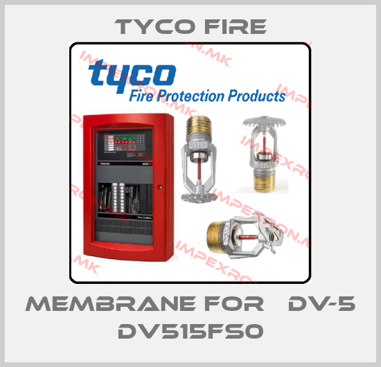Tyco Fire-Membrane for 	DV-5 DV515FS0price