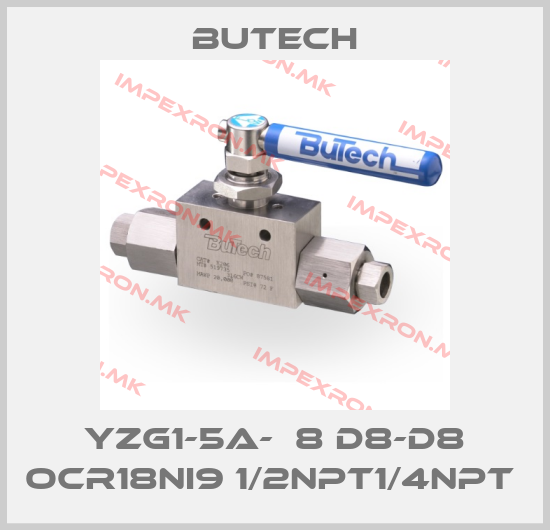 BuTech-YZG1-5A-Φ8 D8-D8 OCR18NI9 1/2NPT1/4NPT price