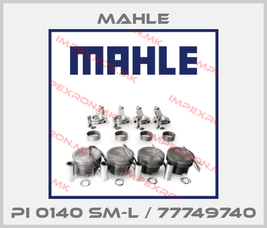 MAHLE-Pi 0140 SM-L / 77749740price