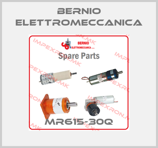 BERNIO ELETTROMECCANICA-MR615-30Qprice