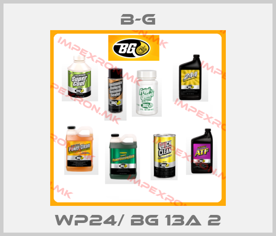 B-G-WP24/ BG 13A 2price