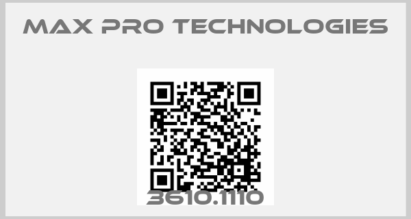 MAX PRO TECHNOLOGIES-3610.1110price
