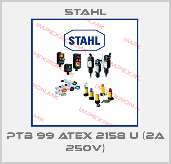 Stahl-PTB 99 ATEX 2158 U (2A 250V)price