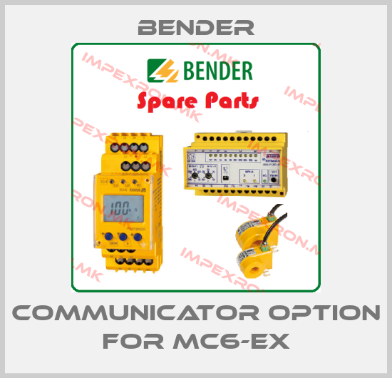 Bender-Communicator option for MC6-Exprice