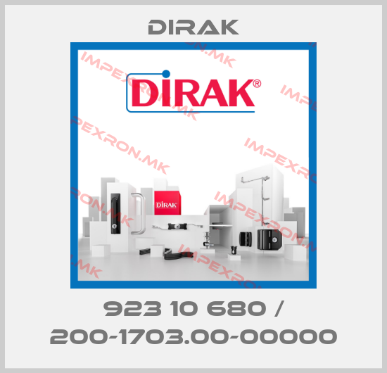 Dirak-923 10 680 / 200-1703.00-00000price