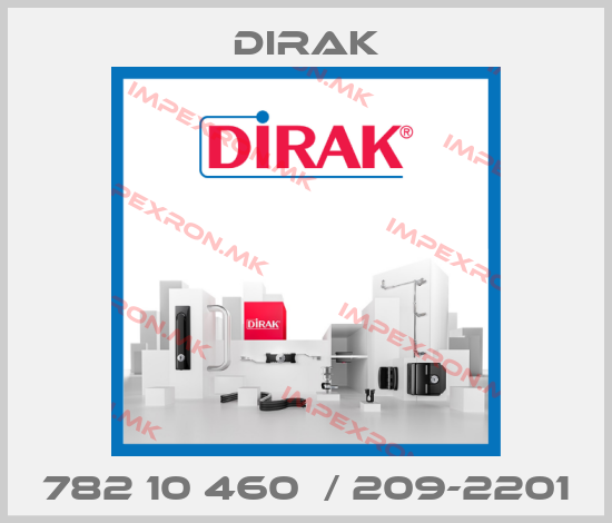 Dirak-782 10 460  / 209-2201price