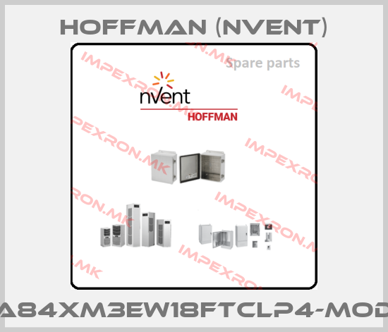 Hoffman (nVent)-A84XM3EW18FTCLP4-MODprice