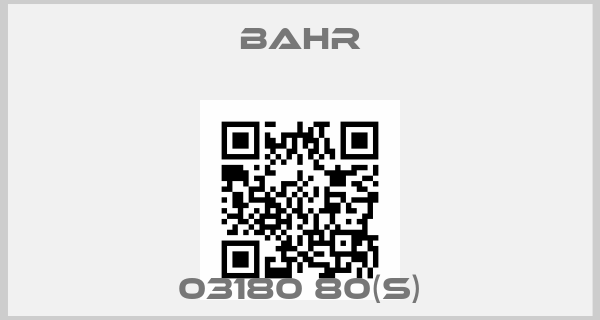 Bahr-03180 80(S)price