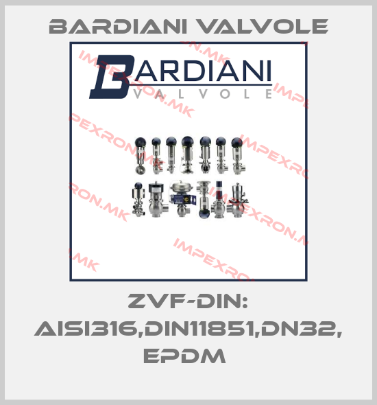 Bardiani Valvole-ZVF-DIN: AISI316,DIN11851,DN32, EPDM price