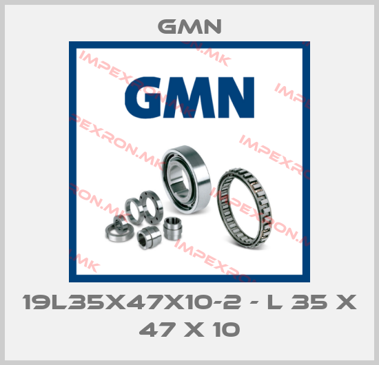 Gmn-19L35X47X10-2 - L 35 X 47 X 10price