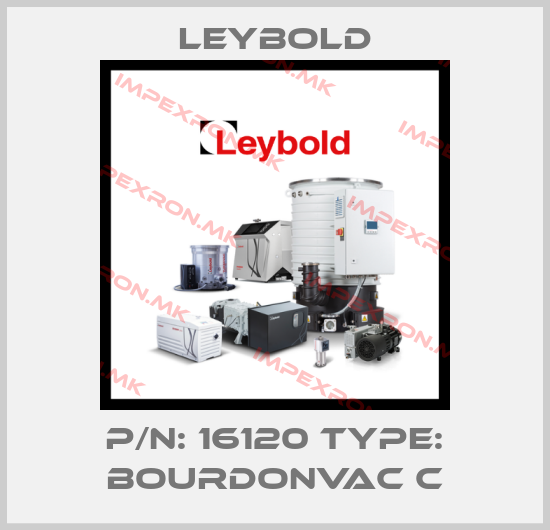 Leybold-P/N: 16120 Type: BOURDONVAC Cprice
