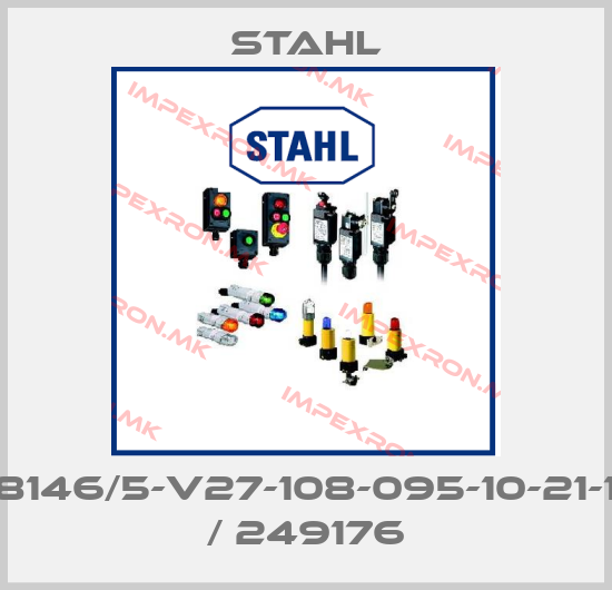 Stahl-8146/5-V27-108-095-10-21-1 / 249176price