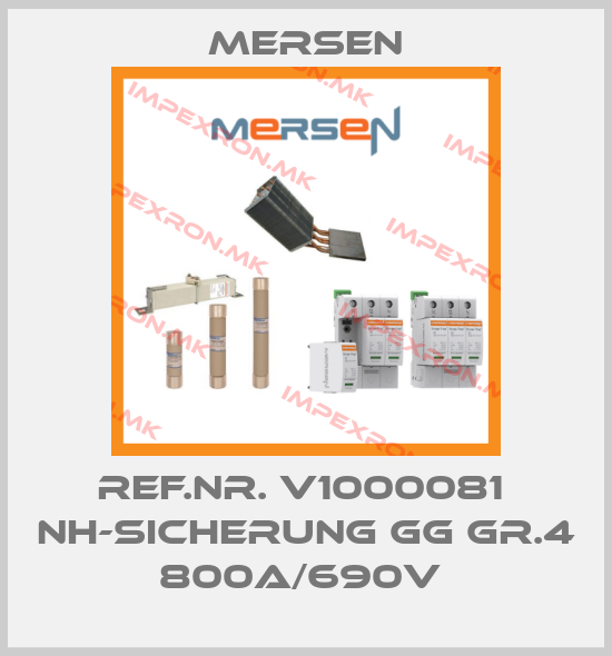 Mersen-Ref.Nr. V1000081  NH-Sicherung gG Gr.4 800A/690V price