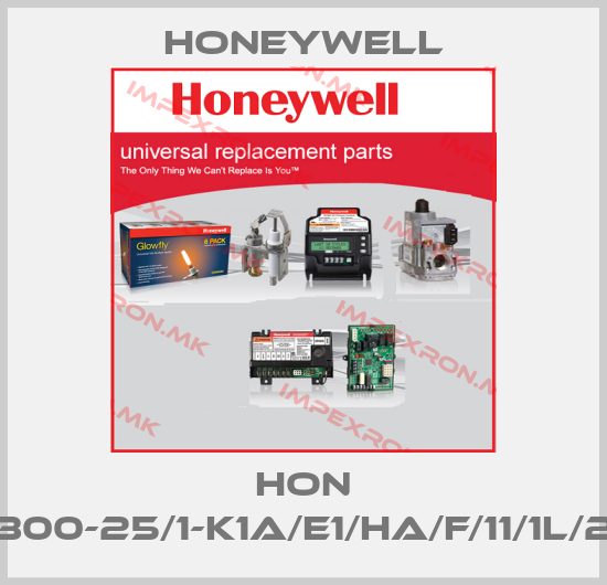 Honeywell-HON 300-25/1-K1a/E1/HA/F/11/1L/2price