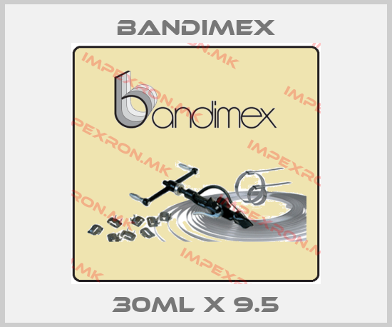 Bandimex-30ML X 9.5price