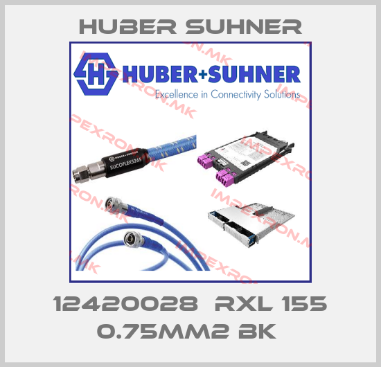 Huber Suhner-12420028  RXL 155 0.75MM2 BK price