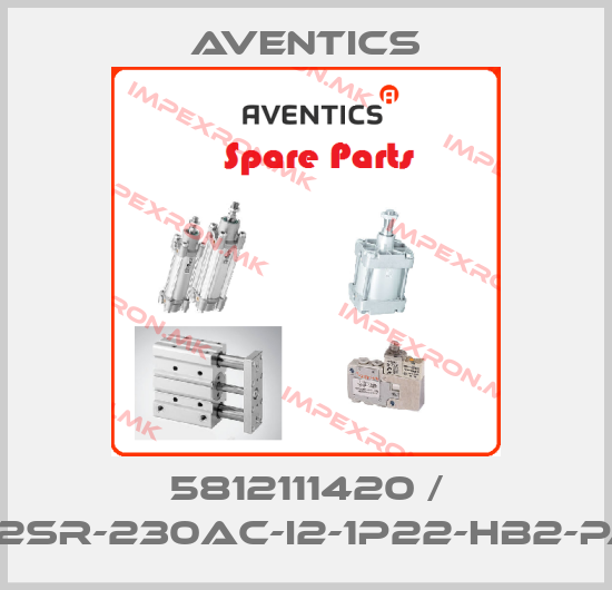 Aventics-5812111420 / V581-5/2SR-230AC-I2-1P22-HB2-PA-X-C-T1price
