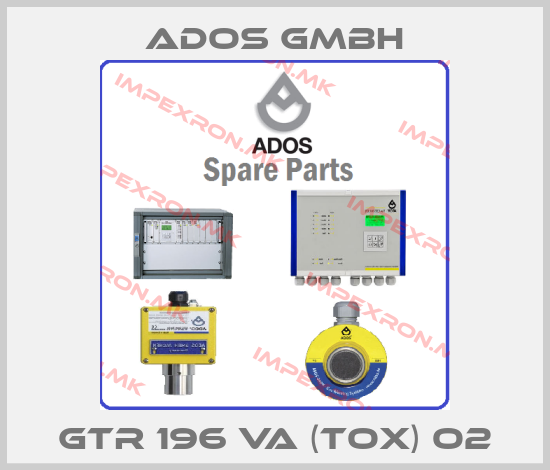 ADOS GMBH-GTR 196 VA (TOX) O2price