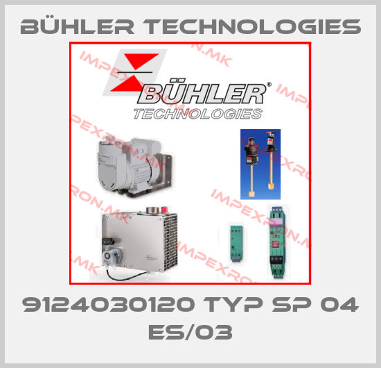 Bühler Technologies-9124030120 Typ SP 04 ES/03price