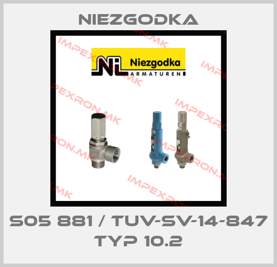 Niezgodka-S05 881 / TUV-SV-14-847 Typ 10.2price