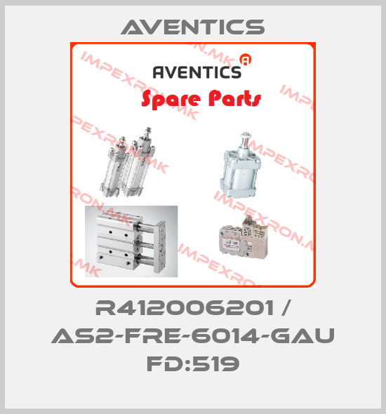 Aventics-R412006201 / AS2-FRE-6014-GAU FD:519price