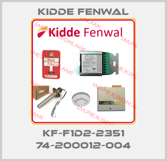 Kidde Fenwal-KF-F1D2-2351 74-200012-004price