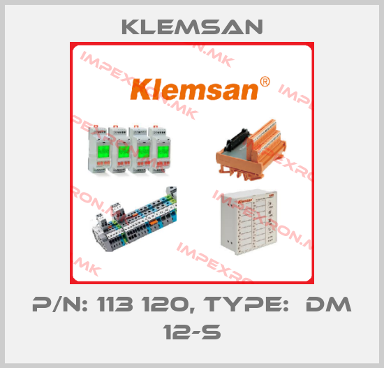 Klemsan-P/N: 113 120, Type:  DM 12-Sprice