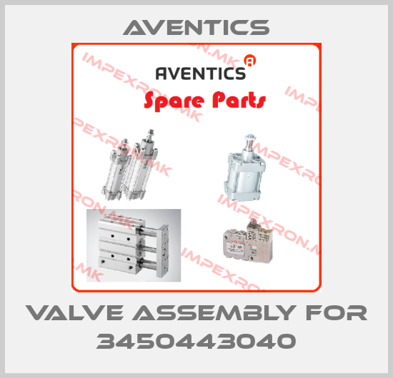 Aventics-valve assembly for 3450443040price