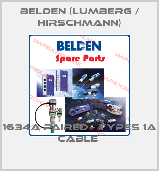 Belden (Lumberg / Hirschmann)-1634A PAIRED - TYPES 1A CABLE price