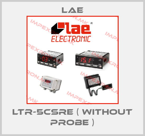 LAE-LTR-5CSRE ( without probe )price