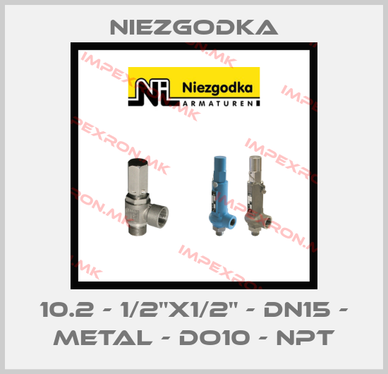 Niezgodka-10.2 - 1/2"x1/2" - DN15 - METAL - DO10 - NPTprice
