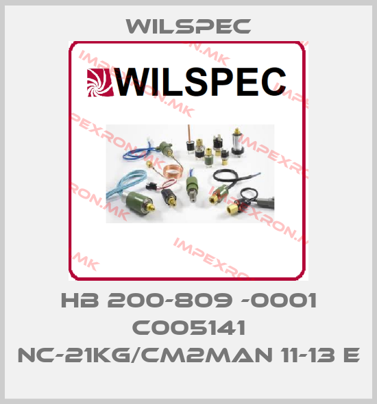 Wilspec-HB 200-809 -0001 C005141 NC-21KG/CM2MAN 11-13 Eprice