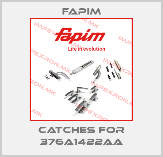 Fapim-catches for 376A1422AAprice
