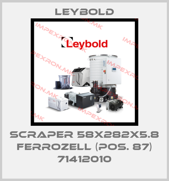 Leybold-Scraper 58x282x5.8 Ferrozell (pos. 87) 71412010price