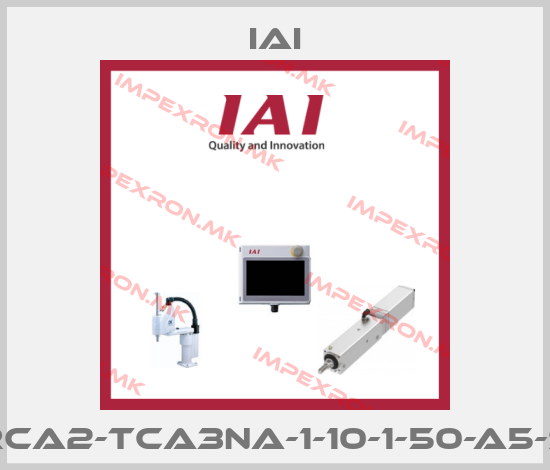 IAI-RCA2-TCA3NA-1-10-1-50-A5-Sprice