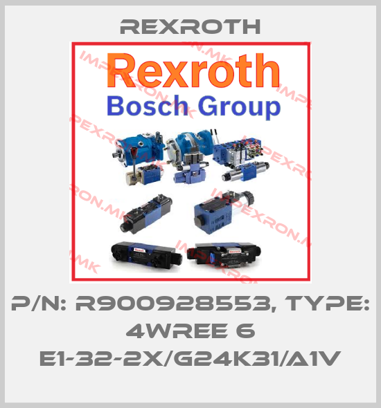Rexroth-P/N: R900928553, Type: 4WREE 6 E1-32-2X/G24K31/A1Vprice