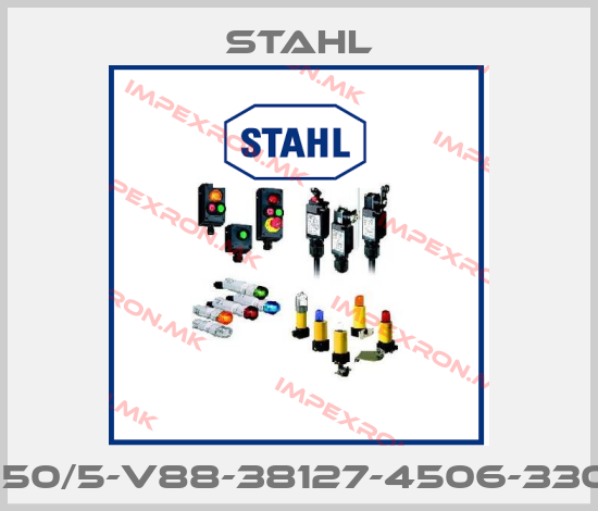 Stahl-8150/5-V88-38127-4506-3306price